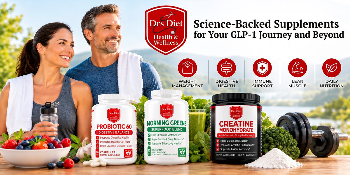 Best supplements for GLP-1 users: Drs Diet Morning Greens, Probiotic 60 and Creatine Monohydrate